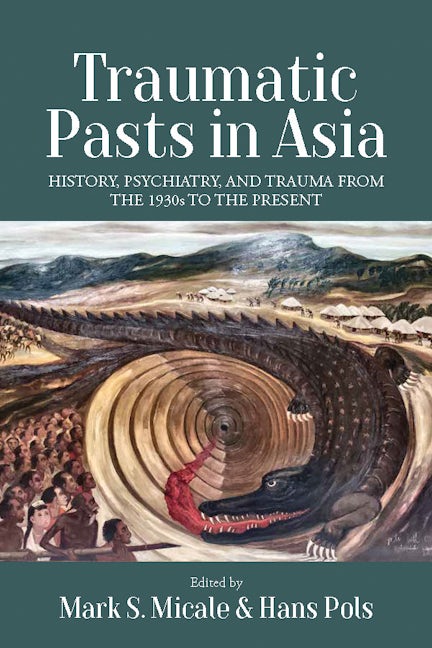Book cover image for Traumatic Pasts in Asia ISBN: 9781805391500